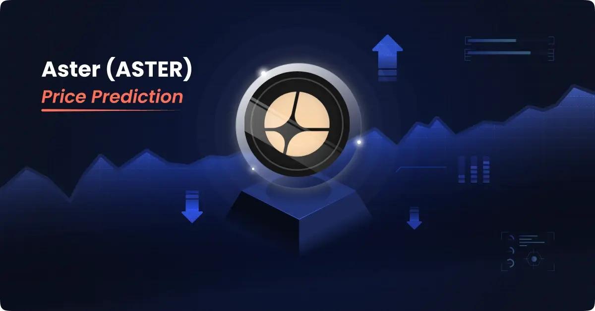 从炒作到高点：Aster 会成为 2025 年的突破性代币吗