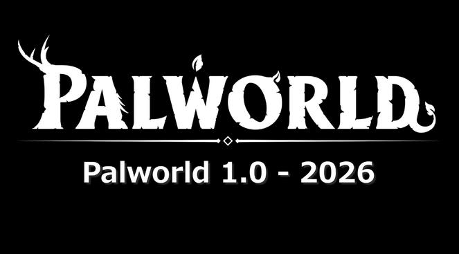 幻兽帕鲁2026年推1.0版本，2025年底将迎大型更新及跨界联动