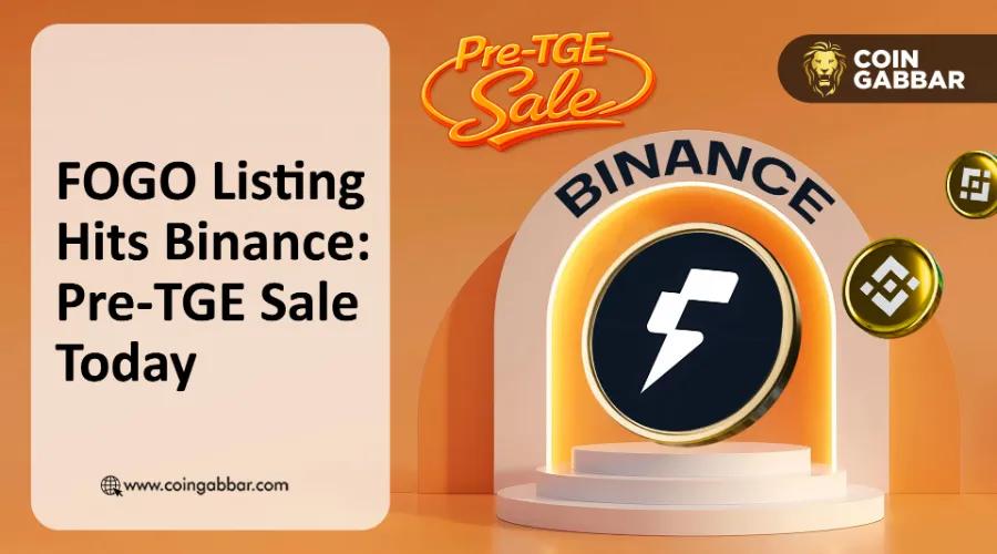 Fogo 空投已在币安上线：$FOGO TGE 预售及价格详情