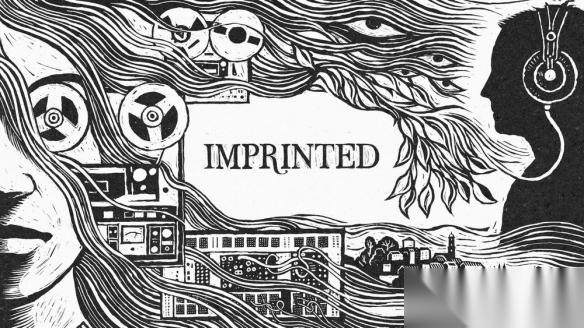 心理恐怖冒险新作 Imprinted 放出正式预告片