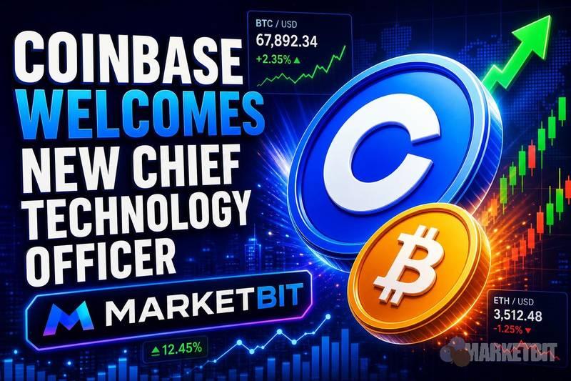 Coinbase迎来新任首席技术官 MarketBit